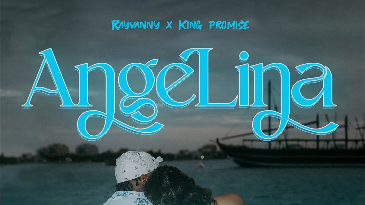 ANGELINA BEAT CHORUS by Rayvanny & King Promise from Tanzania Popnable