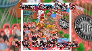 Internet Money - Giddy Up Ft Wiz Khalifa &amp; 24k Goldn (lyrics)
