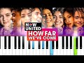 Now United How Far We Ve Come Piano Tutorial