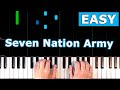 The White Stripes Seven Nation Army EASY Piano Tutorial