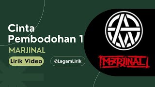 Download lagu Cinta Pembodohan 1 - Marjinal Lirik mp3 Download lagu Cinta Pembodohan 1 - Marjinal Lirik mp3