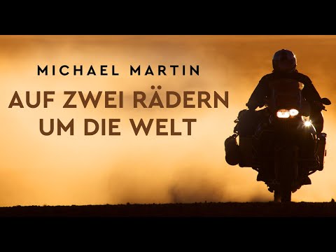 Expedition Erde: Michael Martin – Auf zwei Rädern um die Welt (Trailer)