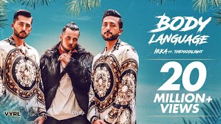 Ikka-body language Ft. THEMXXNLIGHT | official music video