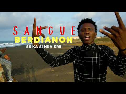Sangue Berdianoh - Se ka si Nka kre