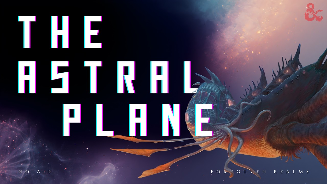 The Astral Sea Explained (D&D’s Strangest Plane) | D&D Lore