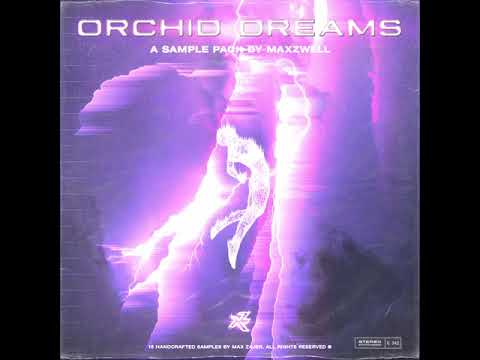 (FREE) ORCHID DREAMS SAMPLE PACK by maxzwell (Frank Dukes, Dez Wright, Coop The Truth, Eli Brown)