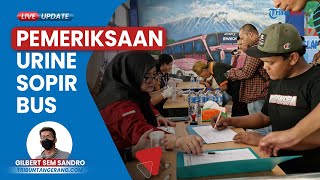 Menjelang Libur Nataru, BNN Kota Tangerang Periksa Urine Puluhan Sopir Bus di Terminal Poris Plawad