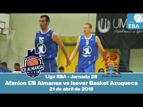 Afanion CB Almansa vs Azuqueca - Liga EBA J28 [21 de abril de 2018]