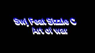 Swj Feat Sizzle C - Art of war