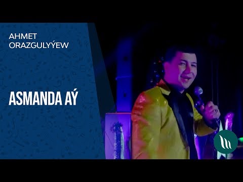 Ahmet Orazgulyyew - Asmanda ay | 2020