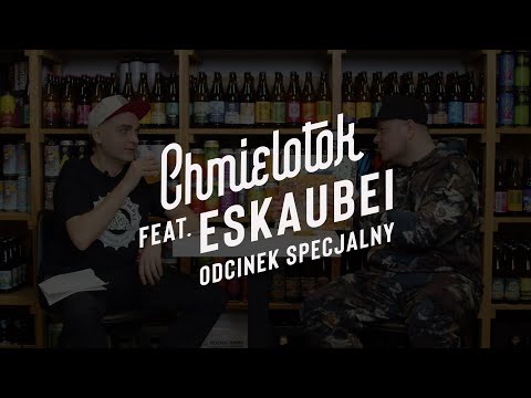 Chmielotok - Rozmowy z Proceentem feat. ESKAUBEI