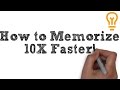 How to Memorize Fast and Easily 