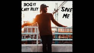 TAOG ft Caity Riley - Save Me ( Prod by Hustle Beats)