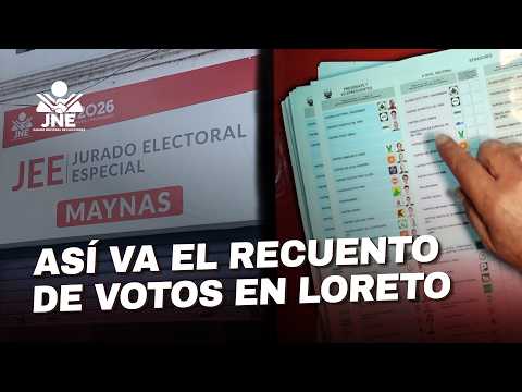 Recuento de votos: Así avanza el proceso en Loreto el JEE Maynas