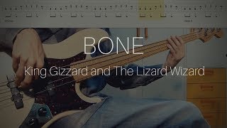 King Gizzard and The Lizard Wizard - Bone (Bass Cover with Play Along Tabs)