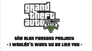 [GTA V] The Alan Parsons Project - I Wouldn&#39;t Want To Be Like You [LSRR]