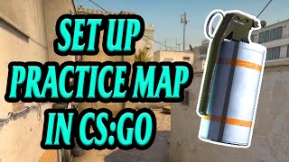 How to Set Up a Practice Map in CSGO | CSGO Practice Config | CSGO Training Maps 2022