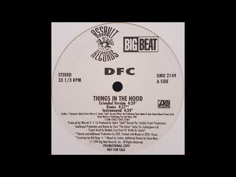 DFC - Things In The Hood (Remix)
