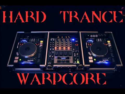 Warpcore @ German Hard Trance Mix