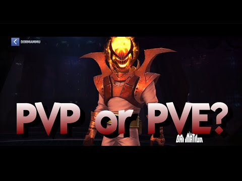 Dormammu - PVP or PVE?