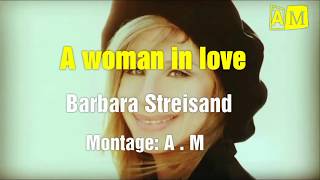 Barbara Streisand - A woman in love ( Lyrics and translation in french )