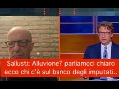 Sallusti: Alluvione? parliamoci chiaro ecco chi c'è sul banco degli imputati..