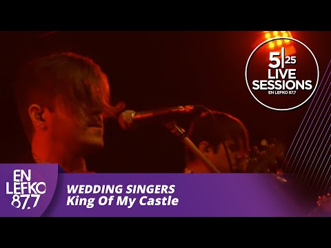 525 Live Sessions : Wedding Singers - King Of My Castle | En Lefko 87.7