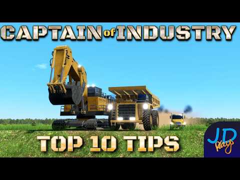 JDs Top 10 Tips for Captain of Industry 👷 Guides & Tutorials 🚜
