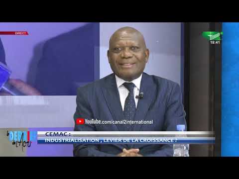 LE DEBRIEF DE L'ACTU du Vendredi 21/02/2020:"CEMAC: Industrialisation, levier de la Croissance ?"