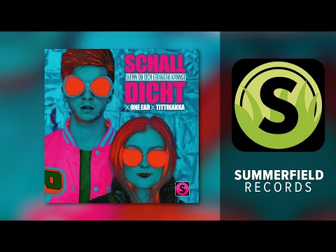 Schalldicht x ONEEAR x Tittikakka - Wenn du dich erinnern kannst