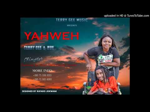 Terry Gee Ft. Rue - Yahweh  [Official Audio]