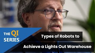 What is Lights Out Automation? Types of Robots Used to Achieve Lights 