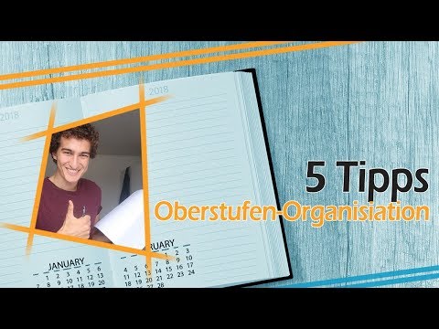 Oberstufe: 5 Organisation-Tipps - Die richtige Struktur für dein Traum-Abitur
