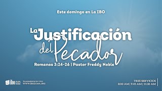 Miniatura del video: La justificación del pecador | Romanos 3:24-26 | Freddy Noble