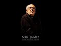 BOB JAMES ►  Feel Like Making Love 【HQ】