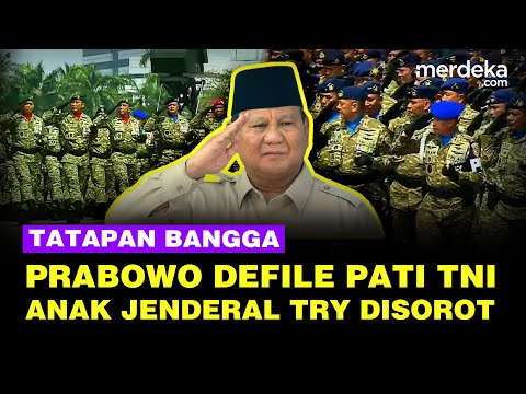 Tatapan Bangga Prabowo Lihat Defile Pati TNI Dipimpin Jenderal Kunto Anak Try Sutrisno