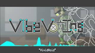【VibeVoting】"VividVoid" / さしみ。【公式サウンドトラック】