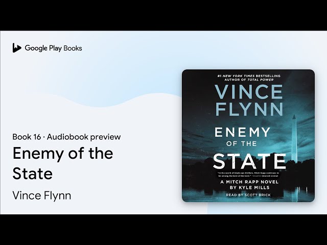 Vídeo relacionado con Enemy of the State (Mitch Rapp Book 16) (English Edition)