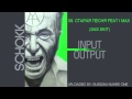 08. Старая песня feat I max SAS skit (Schokk - INPUT/OUTPUT ...