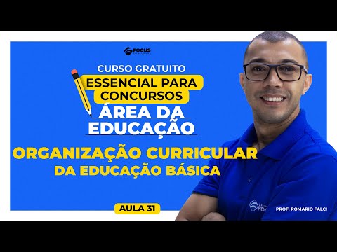 CURSO GRATUITO EDUCAÇÃO | Organização Curricular da Educação Básica