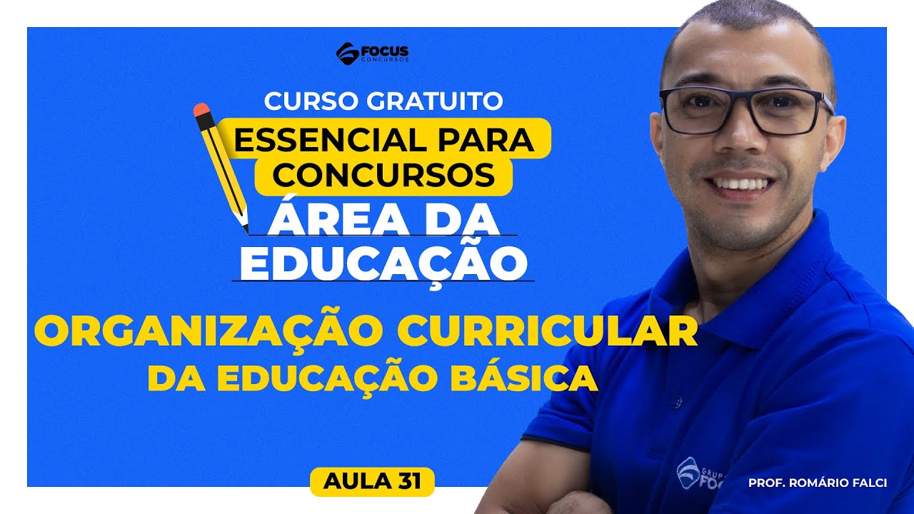 CURSO GRATUITO EDUCAÇÃO | Organização Curricular da Educação Básica