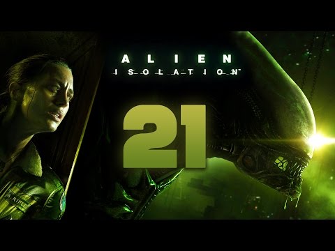 Alien: Isolation Walkthrough Part 21 Gameplay Playthrough Let's Play - No Commentary HD 1080P