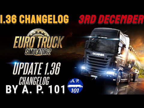 1.36 ChangeLog | Euro Truck Simulator 2 | Update 1.36 | SCS News #8