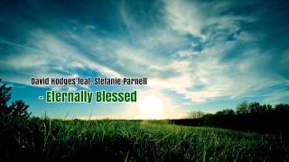 David Hodges - Eternally Blessed [C-Walk Music 2013] ᴴᴰ