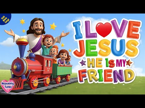 I Love Jesus, He Is My Friend bible songs | Sunday school Songs for kindergarten | Christian Songs