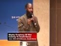 War Coming To South Korea Prophecy Prophet Dr Owuor