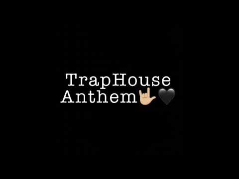 download lagu mp3 mp4 Trap House Anthem Lyrics, download lagu Trap House Anthem Lyrics gratis, unduh video klip Trap House Anthem Lyrics
