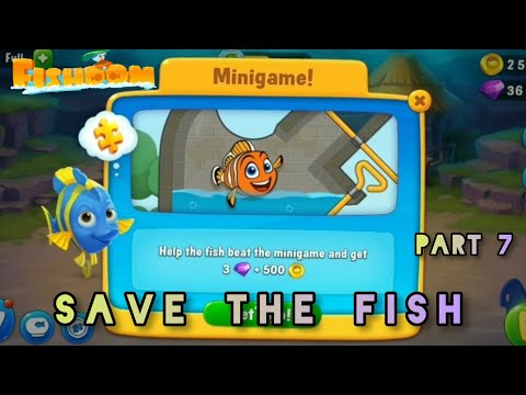 FISHDOM : MINI GAME PART 7 - SAVE THE FISH