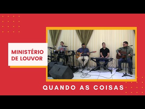 Quando As Coisas video