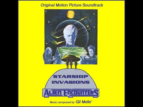 Starship Invasions - Original Soundtrack - Gil Mellé (1978)